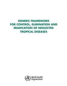 Generic framework for control, elimination and eradication of neglected tropical diseases